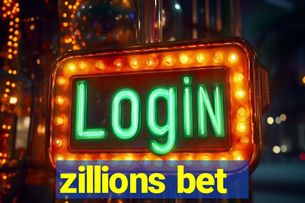 zillions bet